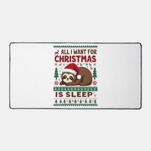 All I Want For Christmas Is Sleep - Funny Xmas Slo Desk Mat
