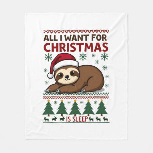 All I Want For Christmas Is Sleep - Funny Xmas Slo Fleece Blanket