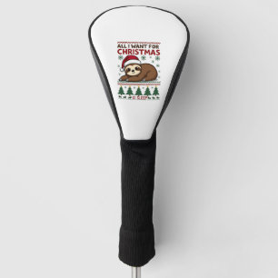 All I Want For Christmas Is Sleep - Funny Xmas Slo Golf Head Cover
