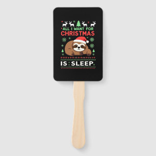 All I Want For Christmas Is Sleep - Funny Xmas Slo Hand Fan