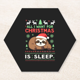 All I Want For Christmas Is Sleep - Funny Xmas Slo Paper Coaster