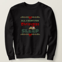 all i want for christmas is sleep
