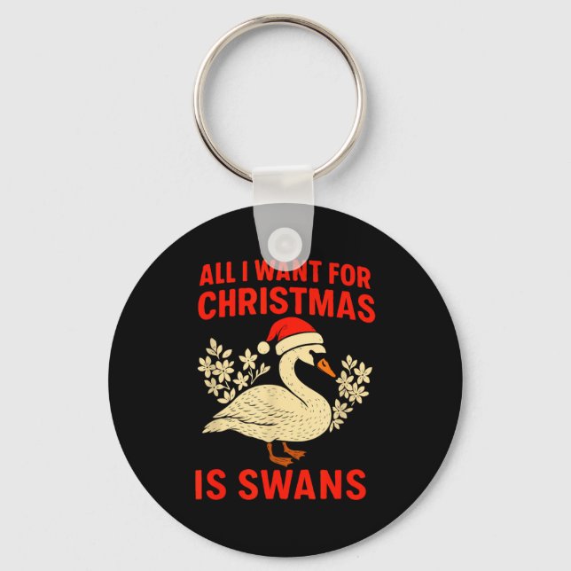 All I Want For Christmas Is Swans Ugly Xmas Sweate Keychain (Front)