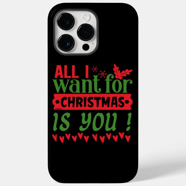 ALL I WANT FOR CHRISTMAS IS YOU                    Case-Mate iPhone CASE (Back)