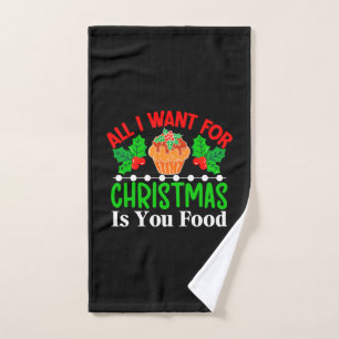 All I Want For Christmas is You Food-83543 Hand Towel