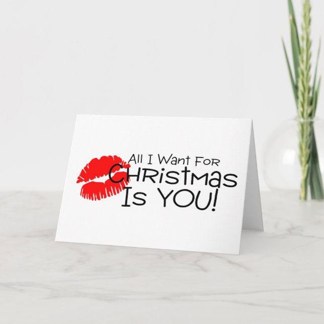 All I Want For Christmas Is You Holiday Card (Front)