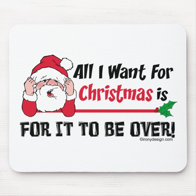 All I want for Christmas Mouse Pad (Front)