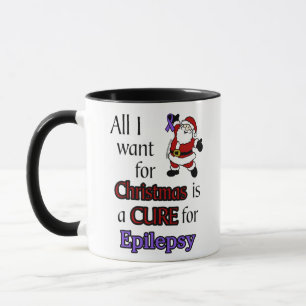 All I Want For Christmas/Santa...Epilepsy  Mug
