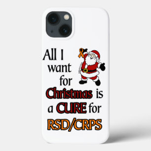 All I Want for Christmas/Santa...RSD/CRPS iPhone 13 Case