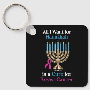 All I Want for Hanukkah...Breast Cancer Keychain