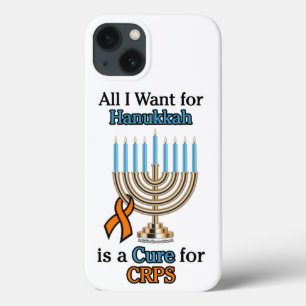 All I Want for Hanukkah...CRPS iPhone 13 Case