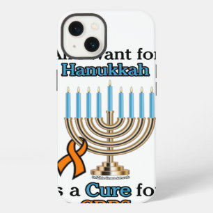 All I Want for Hanukkah...CRPS iPhone 13 Case