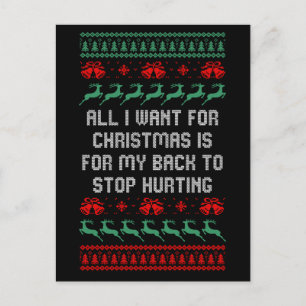 All I Want Is My Back to Stop Hurting Funny Xmas Postcard