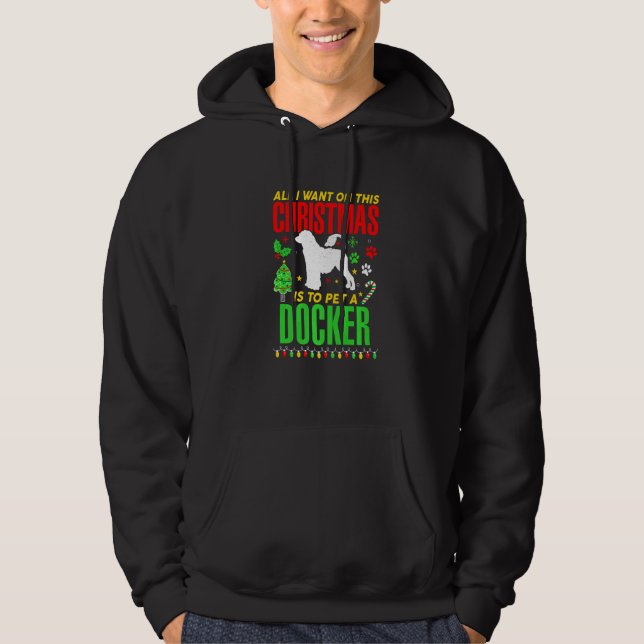 All I Want On This Christmas Is To Pet A Docker Do Hoodie (Front)