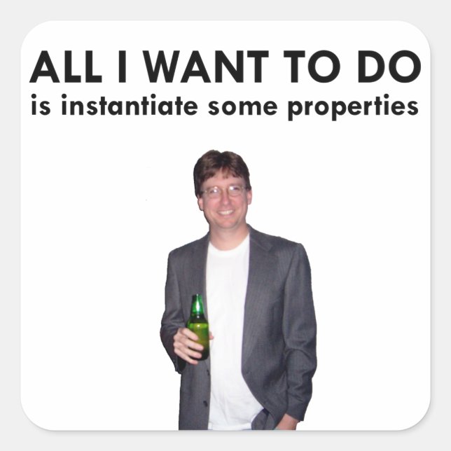 All I Want To Do Sticker (Front)