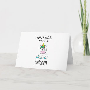 All I wish for is a Unicorn Card