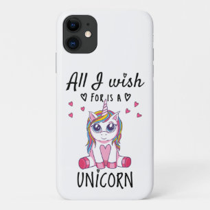 All I wish for is a Unicorn iPhone 11 Case