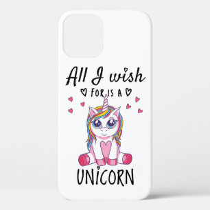 All I wish for is a Unicorn iPhone 12 Case