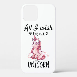All I wish for is a Unicorn iPhone 12 Case