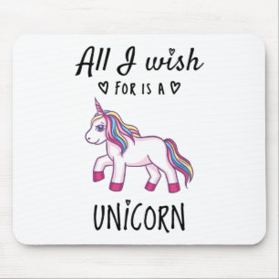 All I wish for is a Unicorn Mouse Pad