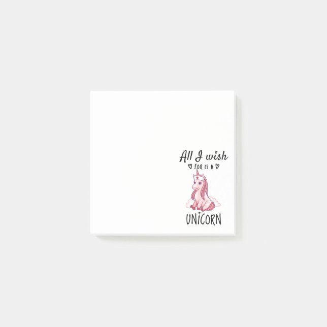 All I wish for is a Unicorn Post-it Notes (Front)