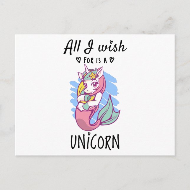 All I wish for is a Unicorn Postcard (Front)