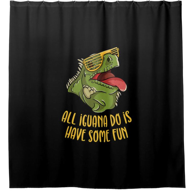 All Iguana Do Is Have Some Fun - Reptile & Lizard (Front)
