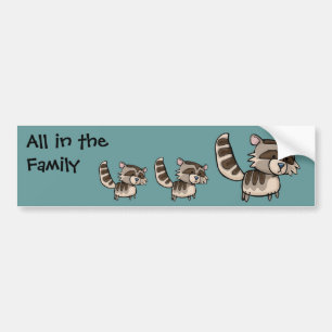 All in the Family, Racoon Bumper Sticker