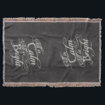 All is Calm, All is Bright Chalkboard Christmas Throw Blanket<br><div class="desc">All is Calm,  All is Bright.  Dark charcoal grey chalkboard black board background with chalk-look fancy script writing with words from the famous Christmas carol,  Silent Night.  A sentimental and touching pretty item to remind of the beauty and slendor of the season!</div>