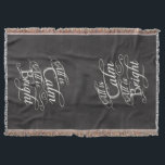 All is Calm, All is Bright Chalkboard Christmas Throw Blanket<br><div class="desc">All is Calm,  All is Bright.  Dark charcoal grey chalkboard black board background with chalk-look fancy script writing with words from the famous Christmas carol,  Silent Night.  A sentimental and touching pretty item to remind of the beauty and slendor of the season!</div>