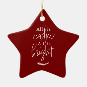 All Is Calm All is Bright Red & White Modern Star Ceramic Ornament