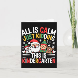 All Is Calm Funny Xmas Kindergarten Christmas Seas Card