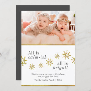 All Is Calm-ish   Custom Funny Christmas Photo Invitation