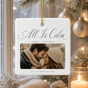 All Is Calm Personalized Couple Photo Christmas Ceramic Ornament