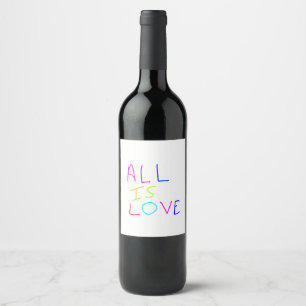 All is love rainbow colourful pride LGBTQ gay june Wine Label