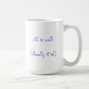 All is well, mug