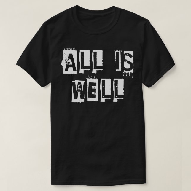 All is well T-Shirt (Design Front)