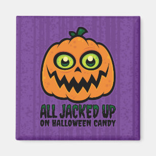 All Jacked Up on Halloween Candy Jack-O'-Lantern Magnet