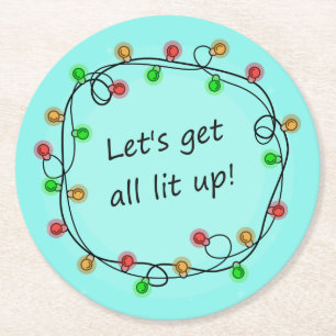 "All Lit Up" funny Christmas party coasters