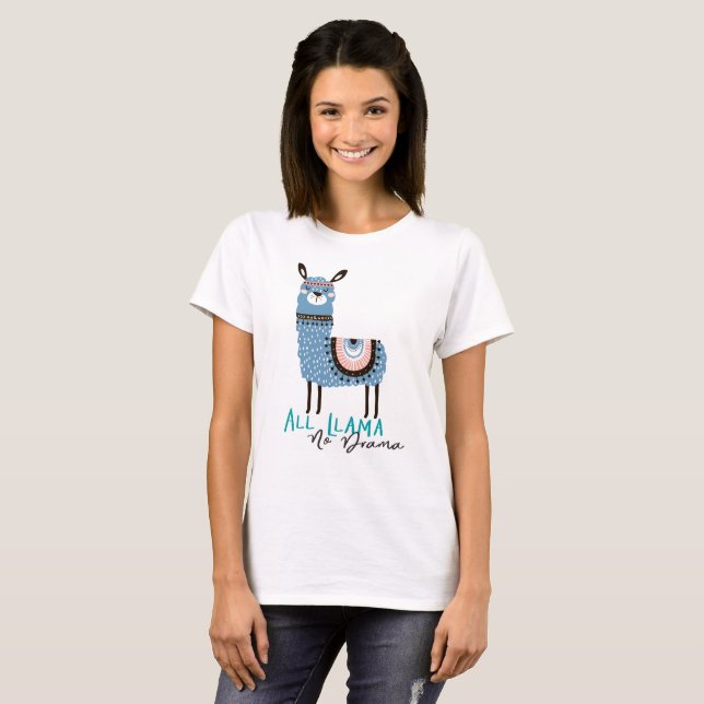 All Lllama, No Drama T-Shirt (Front Full)