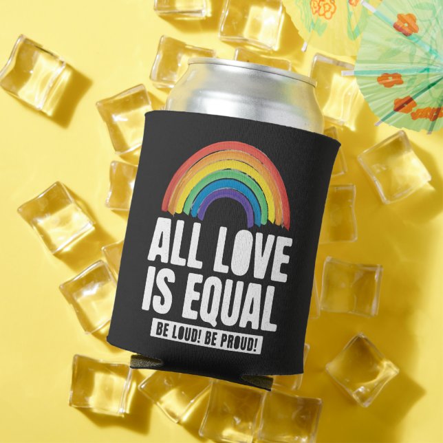 All Love Is Equal Pride LGBT Equal Rights Rainbow  Can Cooler (In Situ Summer)