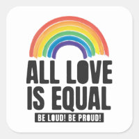 All Love Is Equal Pride LGBT Equal Rights Rainbow