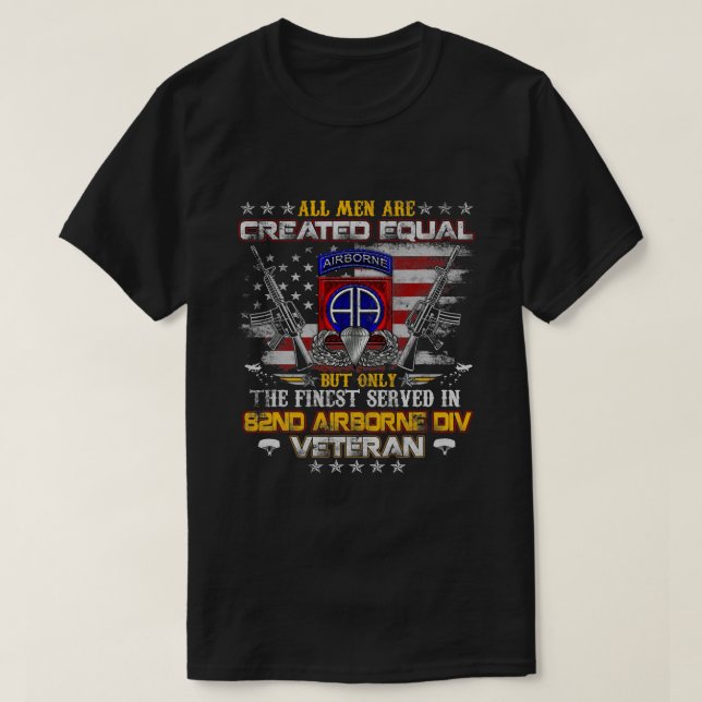 All Men Are Created Equal 82nd Airborne Division V T-Shirt (Design Front)