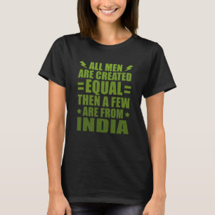 All Men Are Created Equal Moroccan Humor Morocco T-Shirt