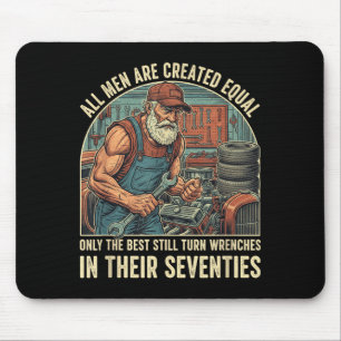 All men are created equal only the turn wrenches  mouse pad