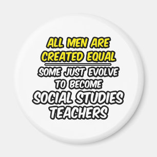 All Men Are Created Equal...Soc. Studies Teachers Magnet
