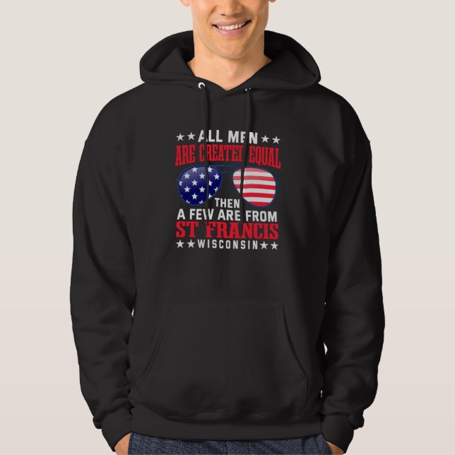 All Men Are Created Equal St Francis Hoodie (Front)