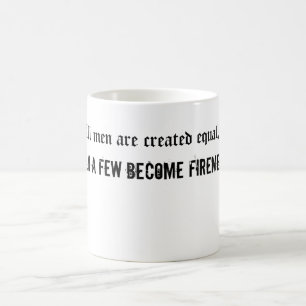 All men Created Equal Coffee Mug