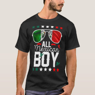 All Mexican Boy Mexico Independence Day Mexican Su T-Shirt
