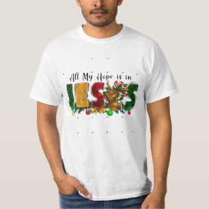: All My Hope Is in Jesus T-Shirt